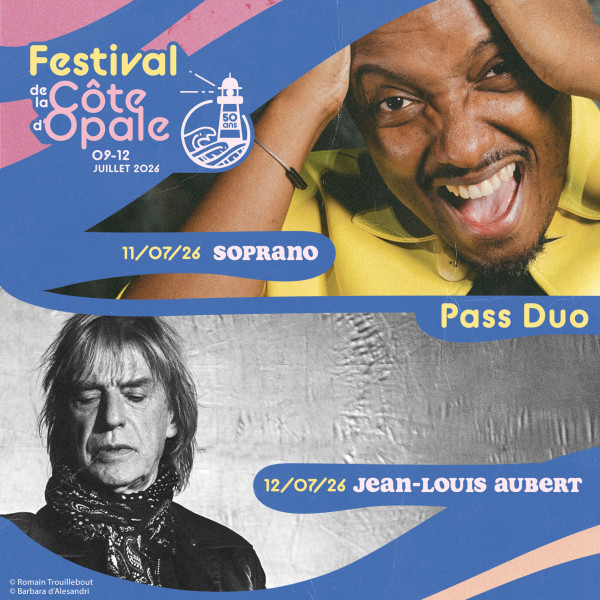 PASS 2 JOURS -  FESTIVAL DE LA COTE D'OPALE - SAMEDI 11 et DIMANCHE 12/07/26 