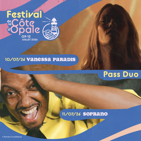 PASS 2 JOURS -  FESTIVAL DE LA COTE D'OPALE - VENDREDI 10 et SAMEDI 11/07/26